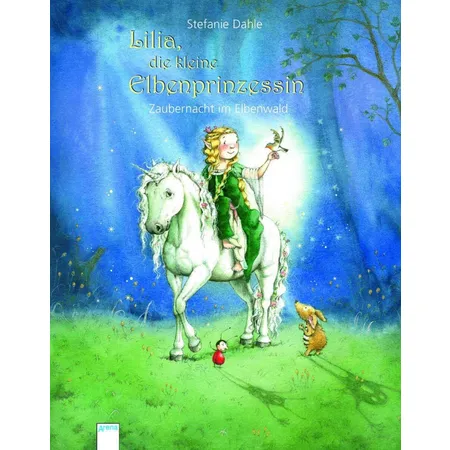 Arena 09798-5 Lilia, die kleine Elbenprinzessin Zaubernacht im Elbenwald, Band 2