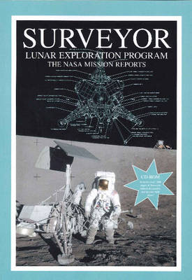 Surveyor Lunar Exploration Program: The NASA Mission Reports (Paperback)