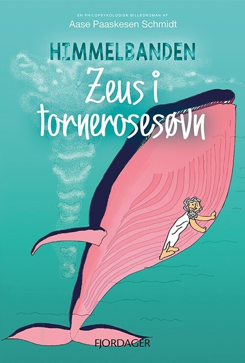 Zeus I Tornerosesøvn - Aase Paaskesen Schmidt - Bog