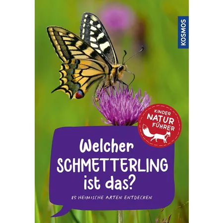 KOSMOS Kindernaturführer - Welcher Schmetterling ist das?