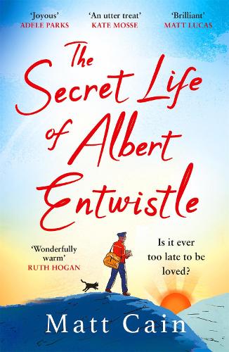 The Secret Life of Albert Entwistle (Paperback)