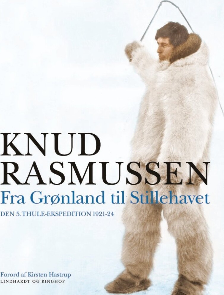 Fra Grønland Til Stillehavet - Knud Rasmussen - Bog
