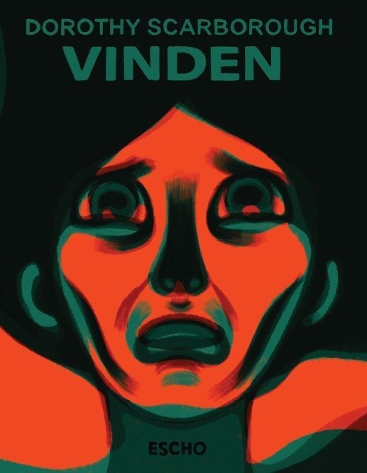 Vinden - Dorothy Scarborough - Bog
