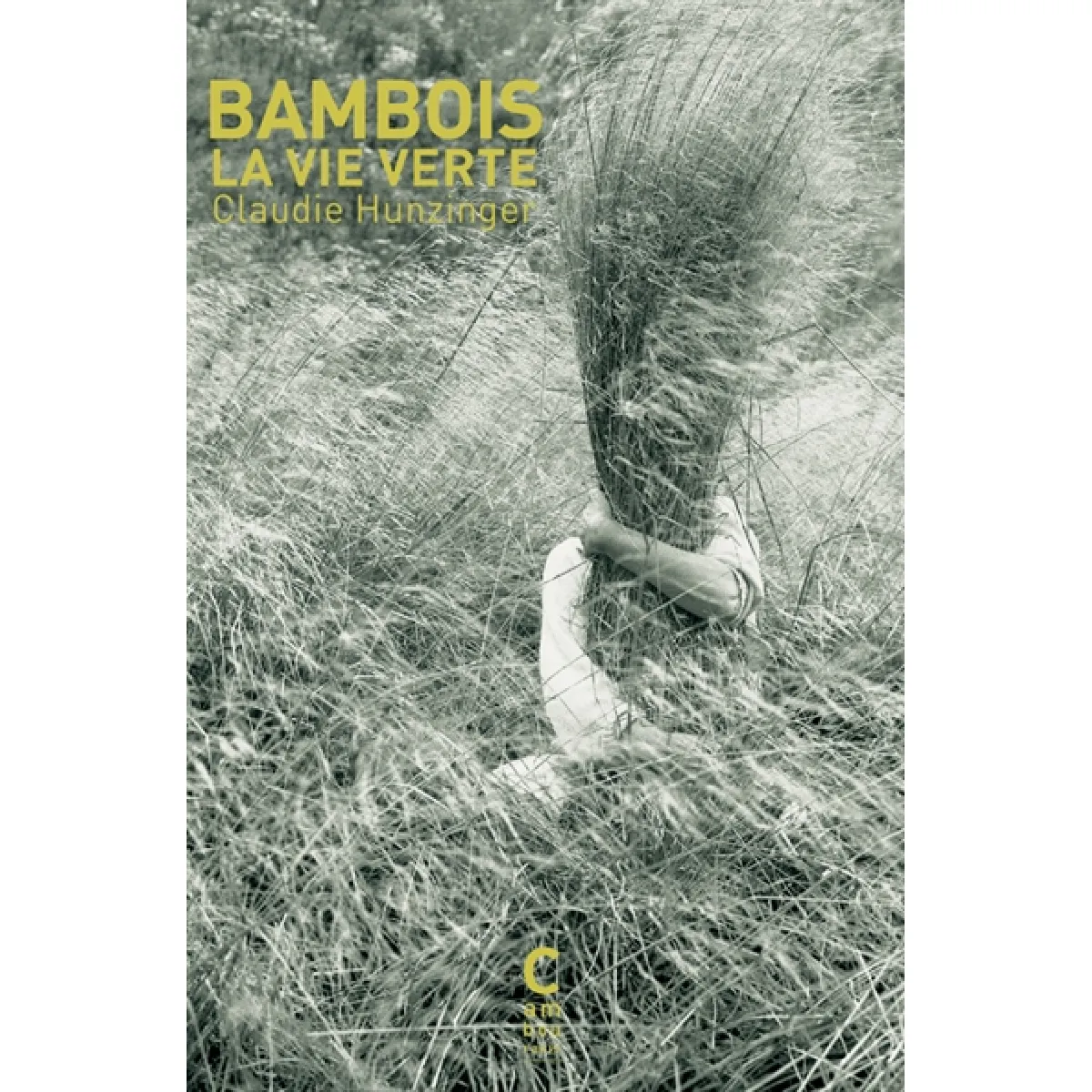 Bambois, la vie verte