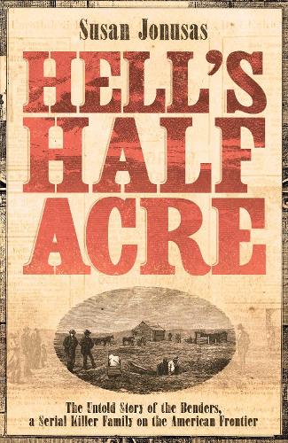 Hell's Half Acre (Hardback)