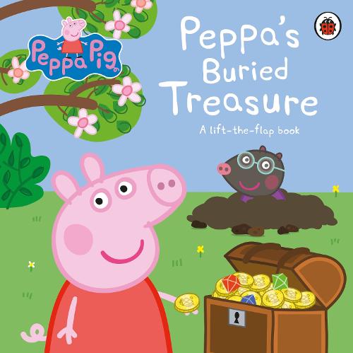 Peppa Pig: Peppa's Buried Treasure: A lift-the-flap book - Peppa Pig (Board book)