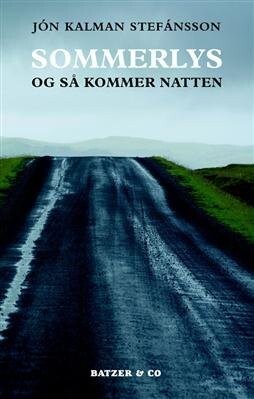 Sommerlys, Og Så Kommer Natten - Jón Kalman Stefánsson - Bog