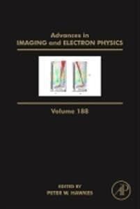 Advances in Imaging and Electron Physics