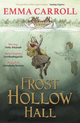 Frost Hollow Hall: 'The Queen of Historical Fiction at her finest.' Guardian (Paperback)