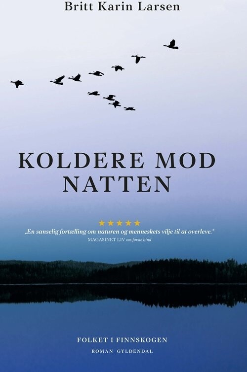 Koldere Mod Natten - Britt Karin Larsen - Bog