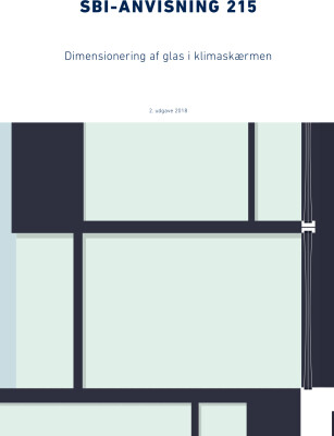 Sbi-Anvisning 215 - Dimensionering Af Glas I Klimaskærmen - Jørgen Munch-Andersen - Bog