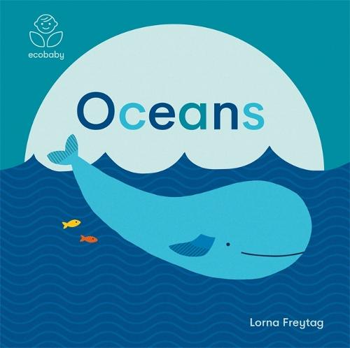Eco Baby: Oceans (Board book)