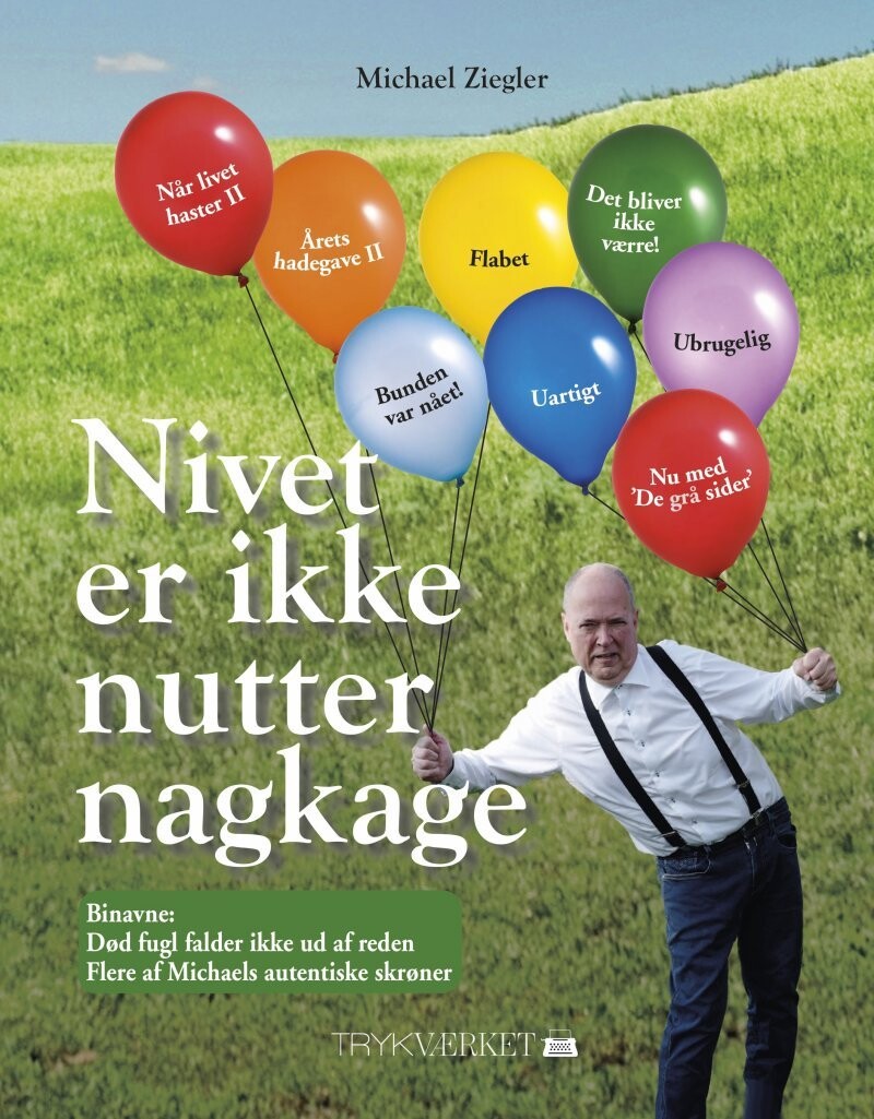 Nivet Er Ikke Nutter Nagkage - Michael Ziegler - Bog
