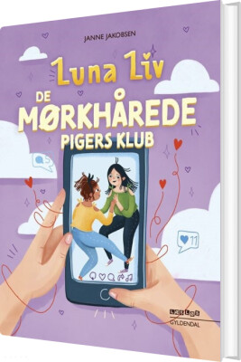 Luna Liv. De Mørkhårede Pigers Klub - Janne Jakobsen - Bog