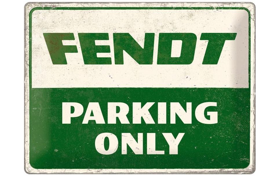 Schild Fendt Parking only 30 x 40 cm, MetallRustikales Blechschild