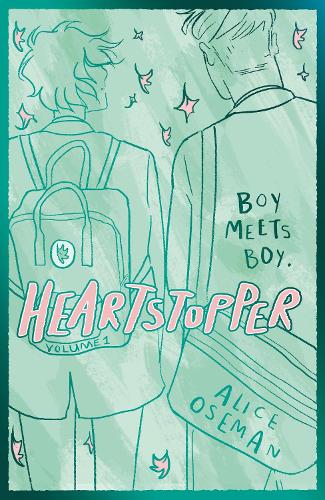 Heartstopper Volume 1 - Heartstopper (Hardback)