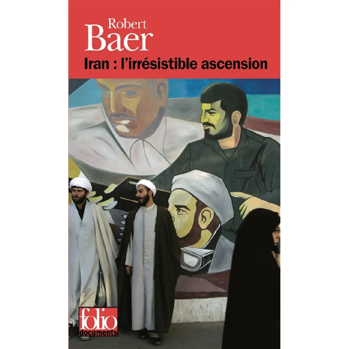 Iran, l'irrésistible ascension · Occasion