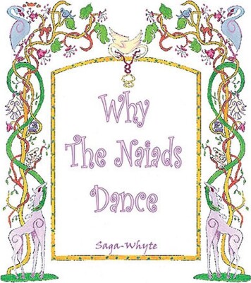 Why The Niaids Dance - Saga-Whyte - English Book