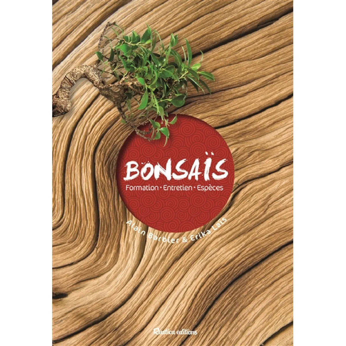 Bonsaïs : formation, entretien, espèces · Occasion