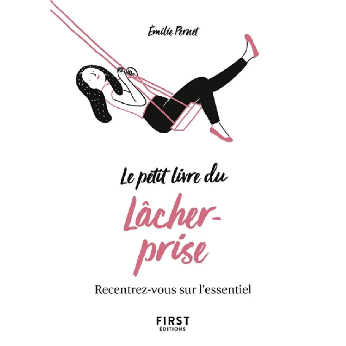 Le petit livre du lâcher-prise : recentrez-vous sur l'essentiel · Occasion