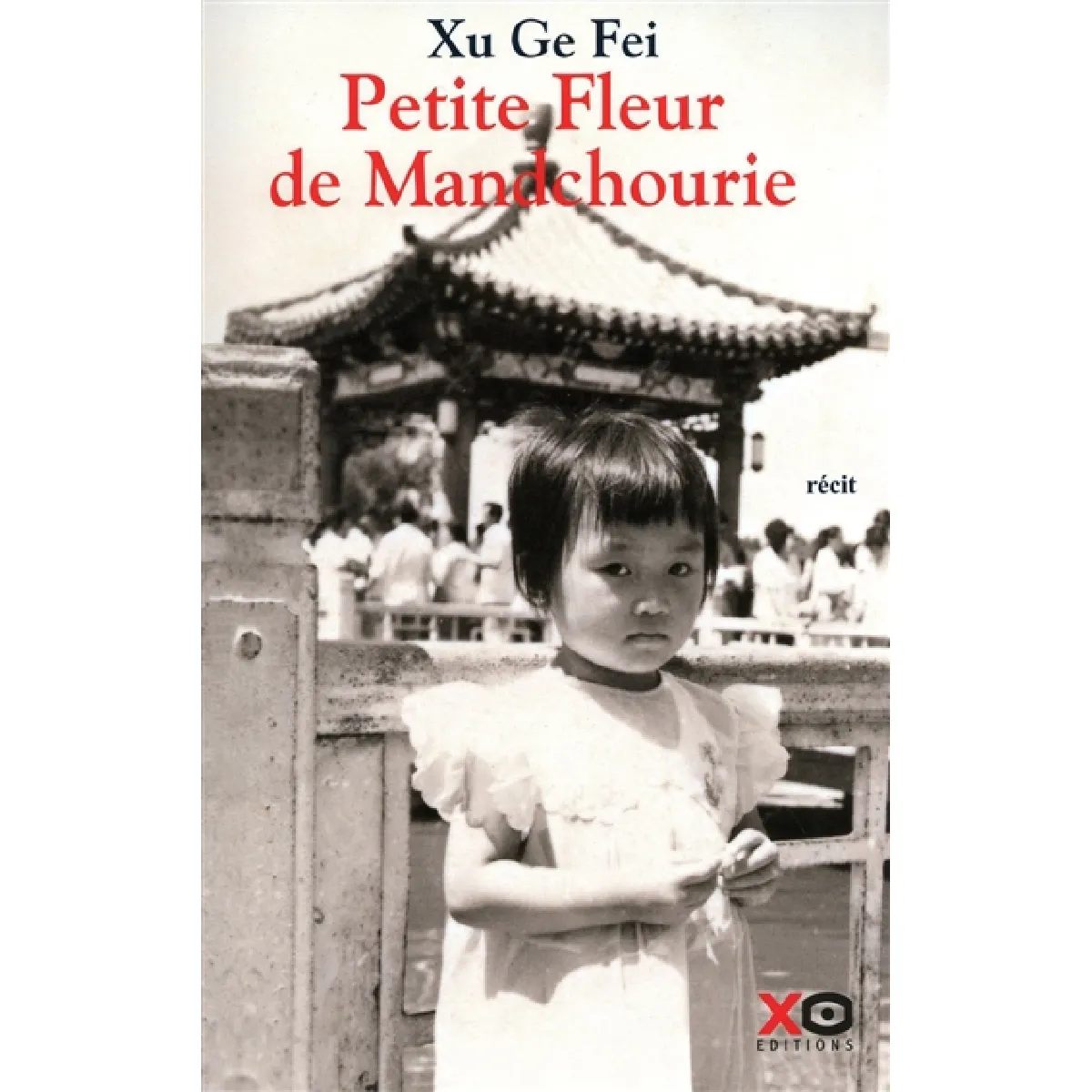 Petite fleur de Mandchourie : récit · Occasion