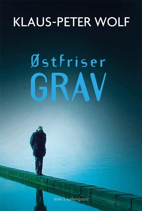 Østfrisergrav - Klaus-Peter Wolf - Bog