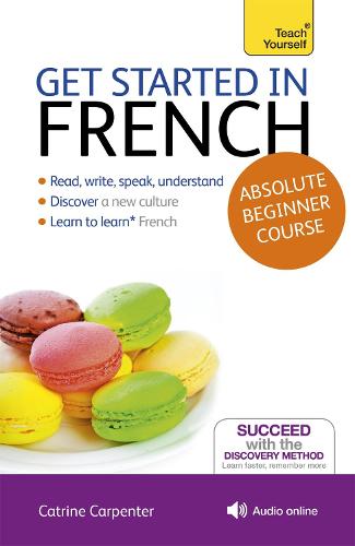 Get Started in French Absolute Beginner Course: (Book and audio support) (Multiple items)