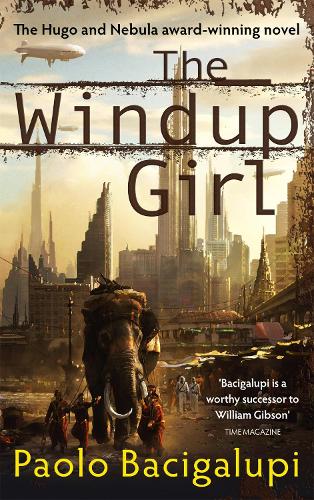The Windup Girl (Paperback)