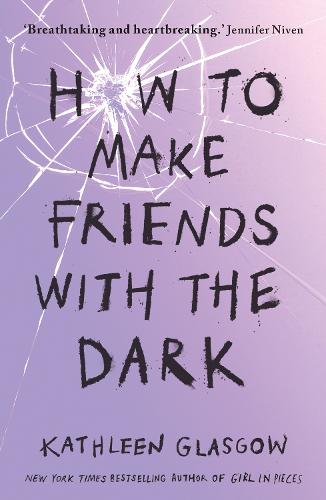 How to Make Friends with the Dark (Paperback)