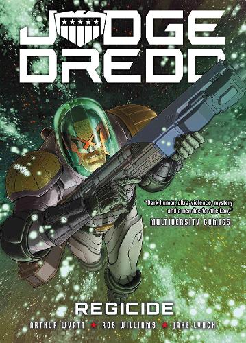 Judge Dredd: Regicide - Judge Dredd (Paperback)