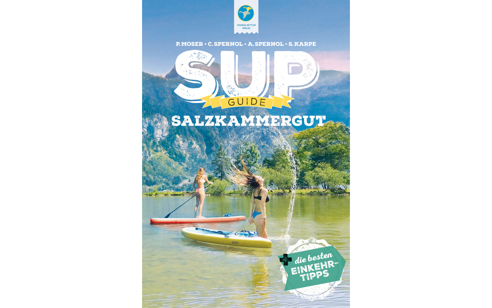 Thomas Kettler Verlag Reiseführer Stand Up Paddling Guide Salzkammergut