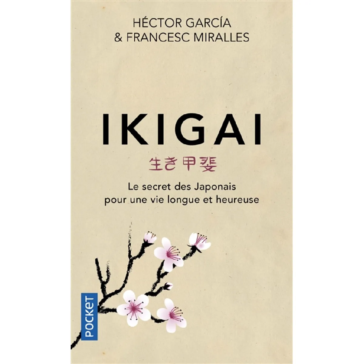 Ikigai : le secret des Japonais pour une vie longue et heureuse