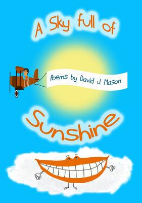 A Sky Full of Sunshine (Paperback)