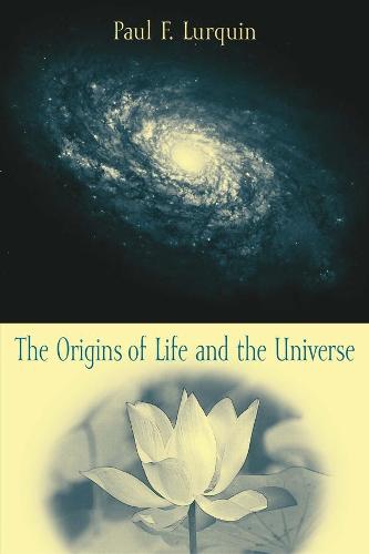 The Origins of Life and the Universe (Hardback)