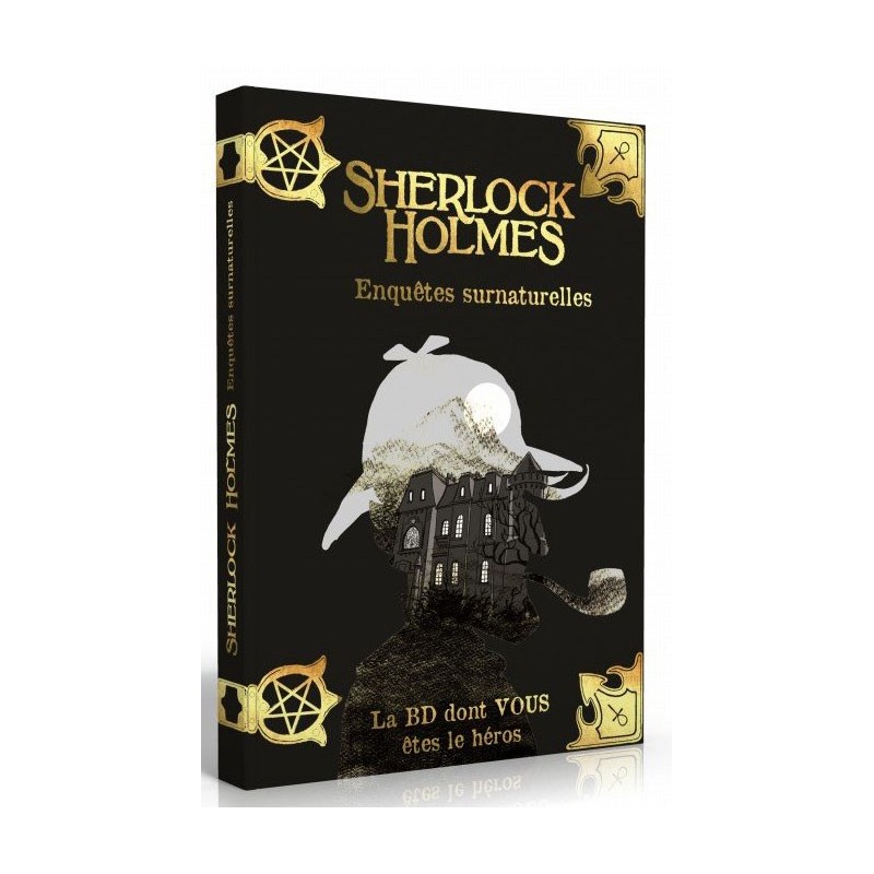 Sherlock Holmes - La BD dont vous êtes le héros - Enquêtes Surnaturelles
