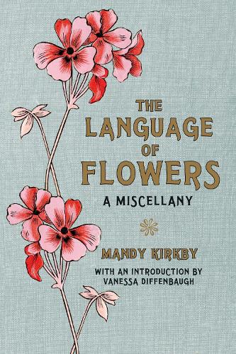 The Language of Flowers Gift Book (Hardback)
