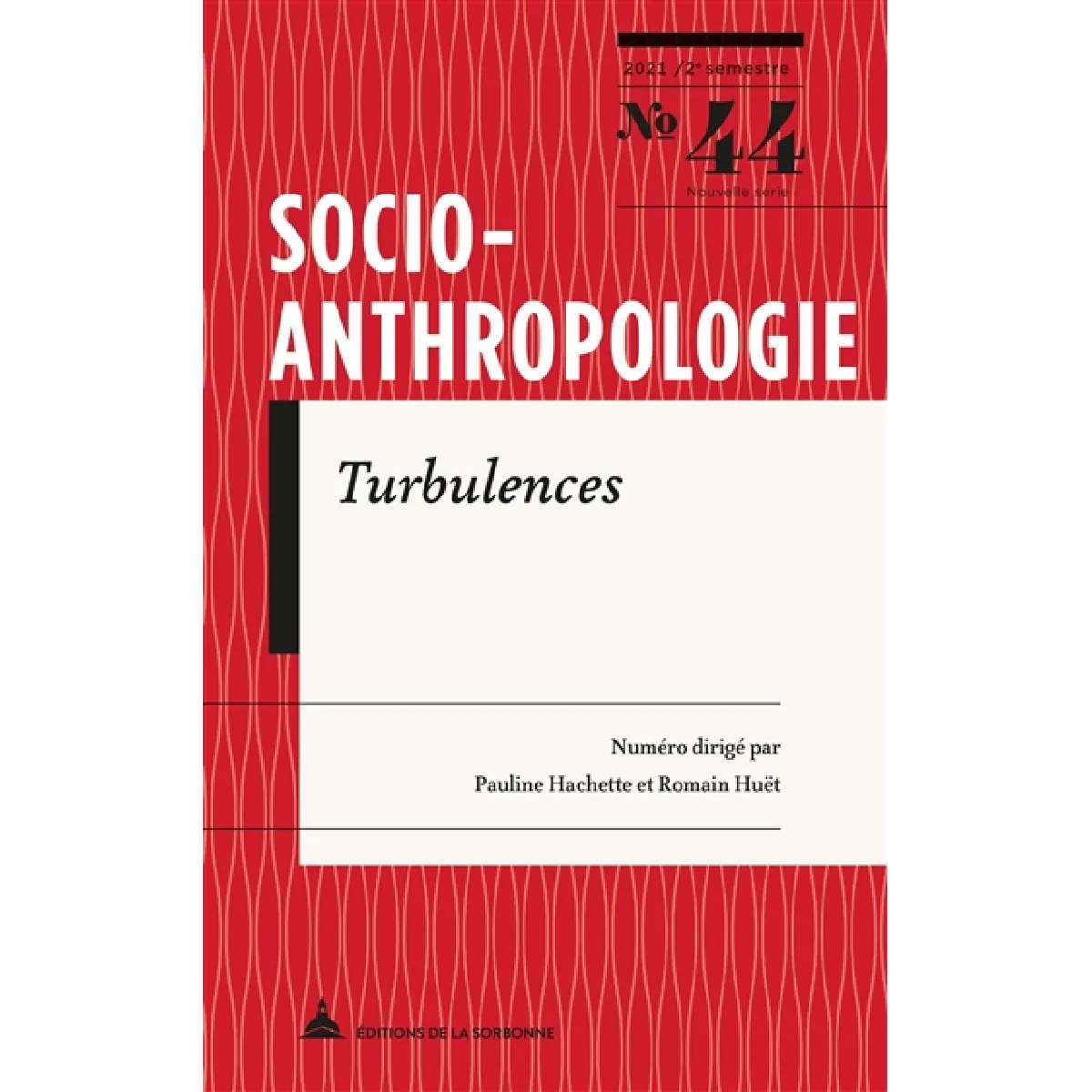 Socio-anthropologie : revue interdisciplinaire de sciences sociales, n° 44. Turbulences · Occasion