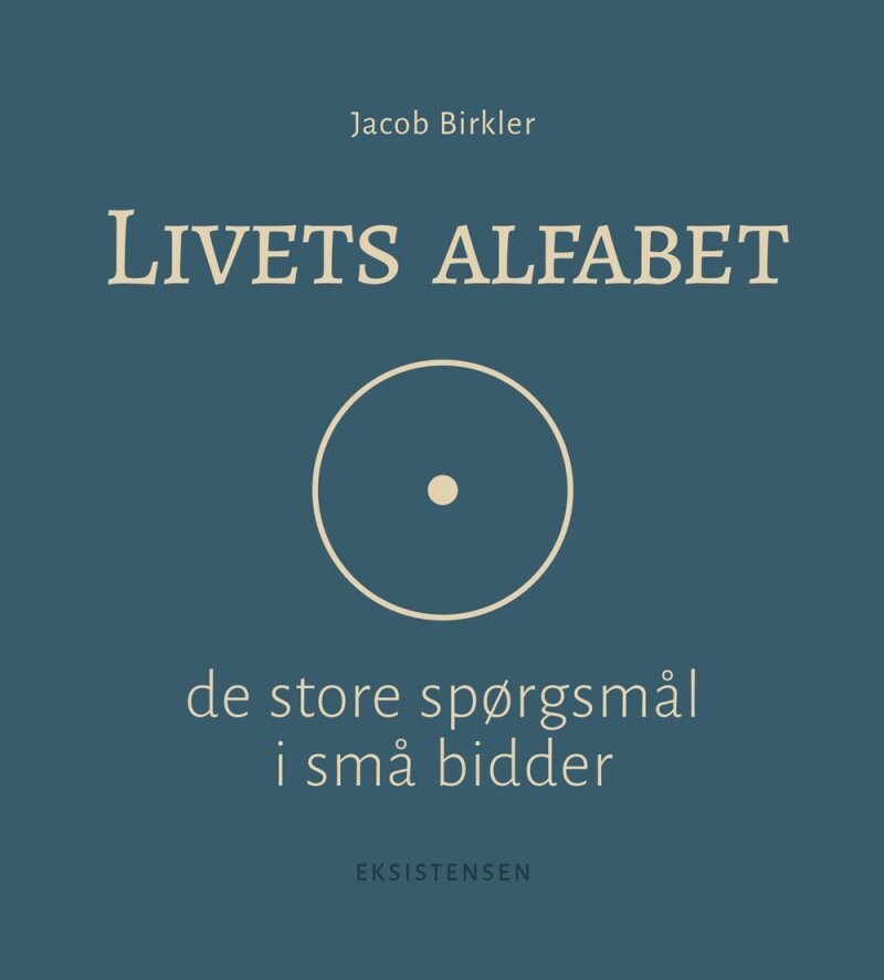 Livets Alfabet - Jacob Birkler - Bog