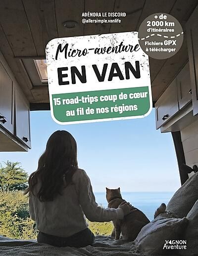 VAGNON - MICRO-AVENTURE EN VAN