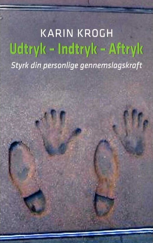 Udtryk - Indtryk - Aftryk - Karin Krogh - Bog