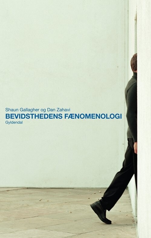 Bevidsthedens Fænomenologi - Dan Zahavi - Bog