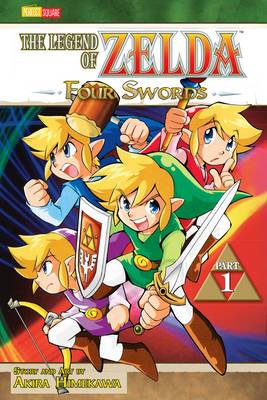 The Legend of Zelda, Vol. 6: Four Swords - Part 1 - The Legend of Zelda 6 (Paperback)