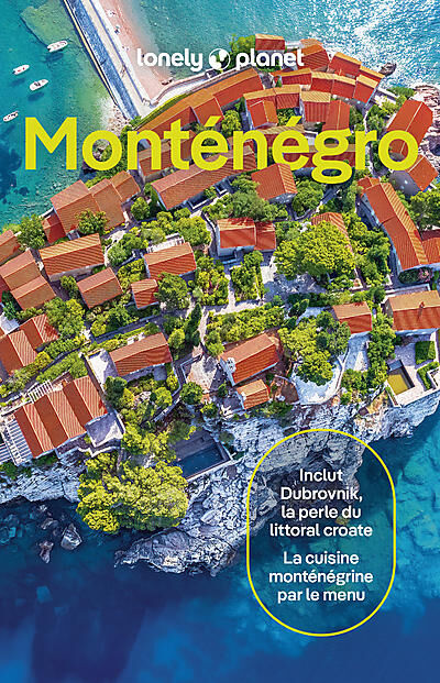 LONELY PLANET - MONTENEGRO LONELY PLANET EN FRANCAIS