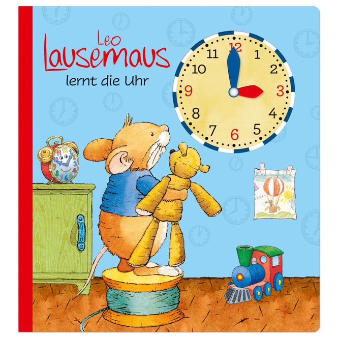 Leo Lausemaus lernt die Uhr