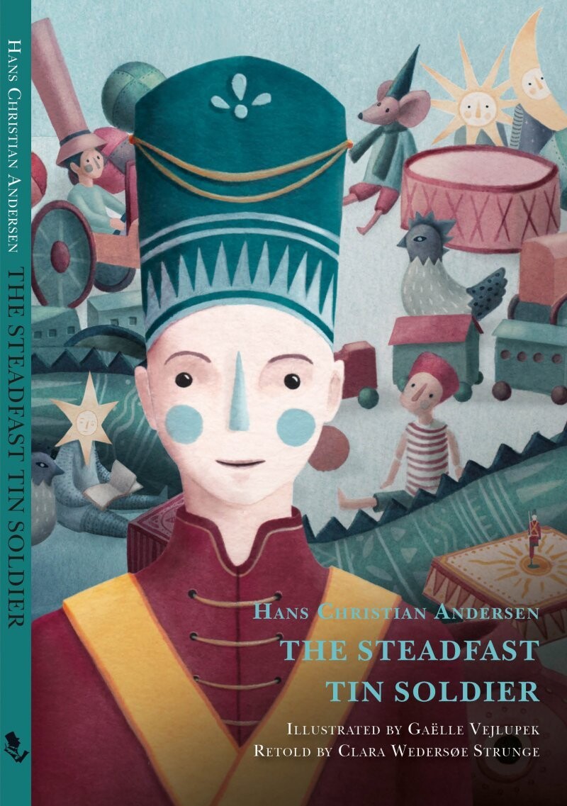The Steadfast Tin Soldier - Hans Christian Andersen - Bog