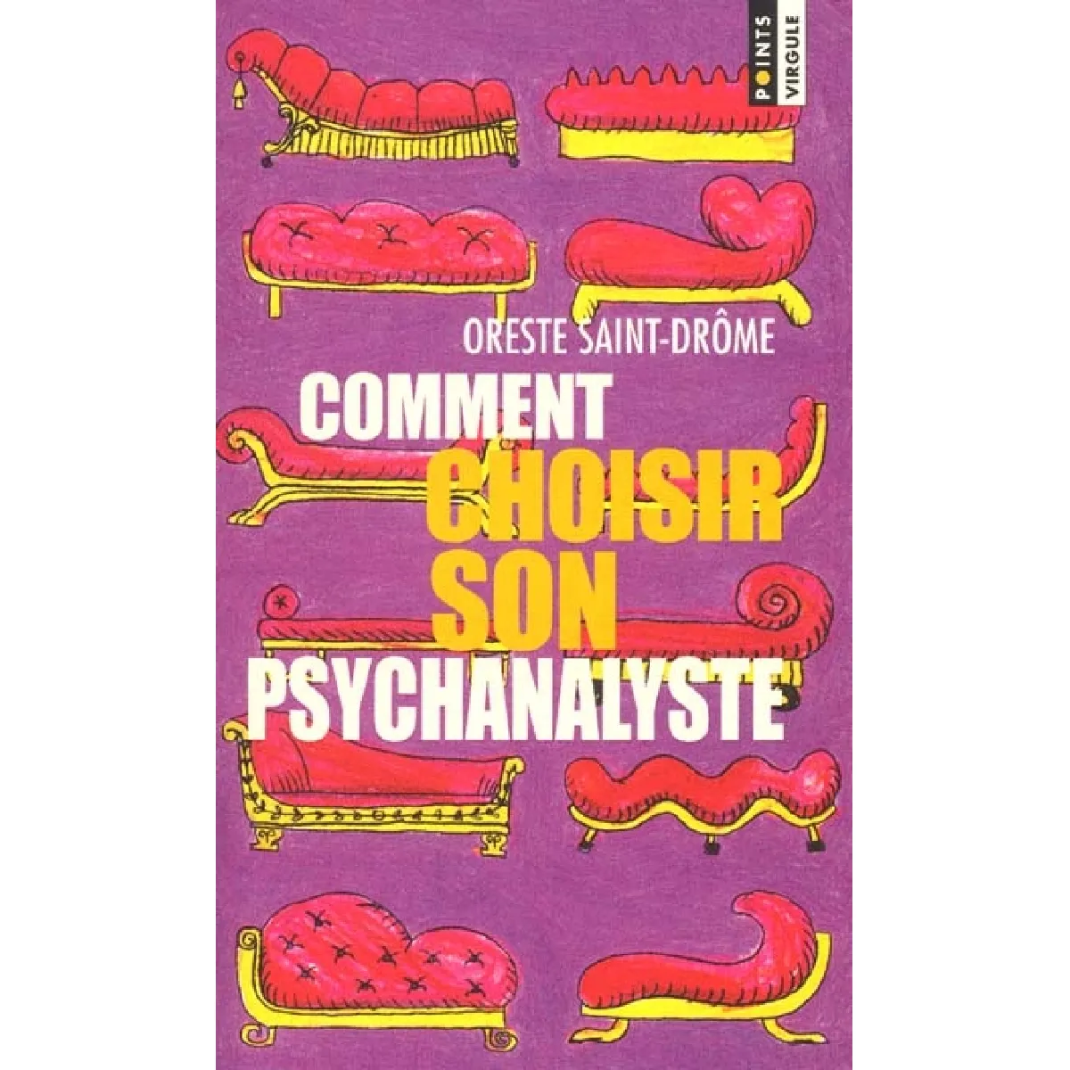 Comment choisir son psychanalyste · Occasion