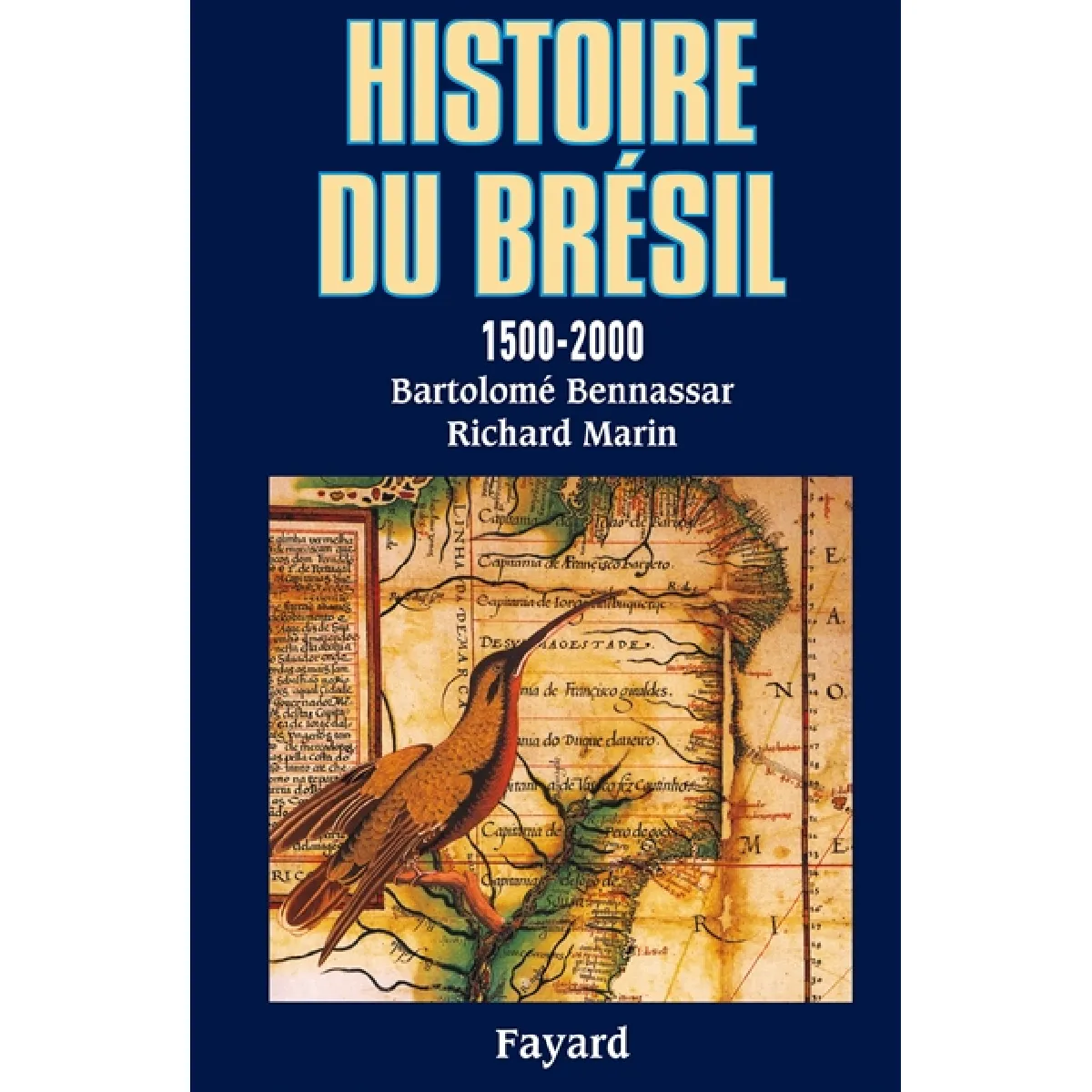Histoire du Brésil : 1500-2000 · Occasion