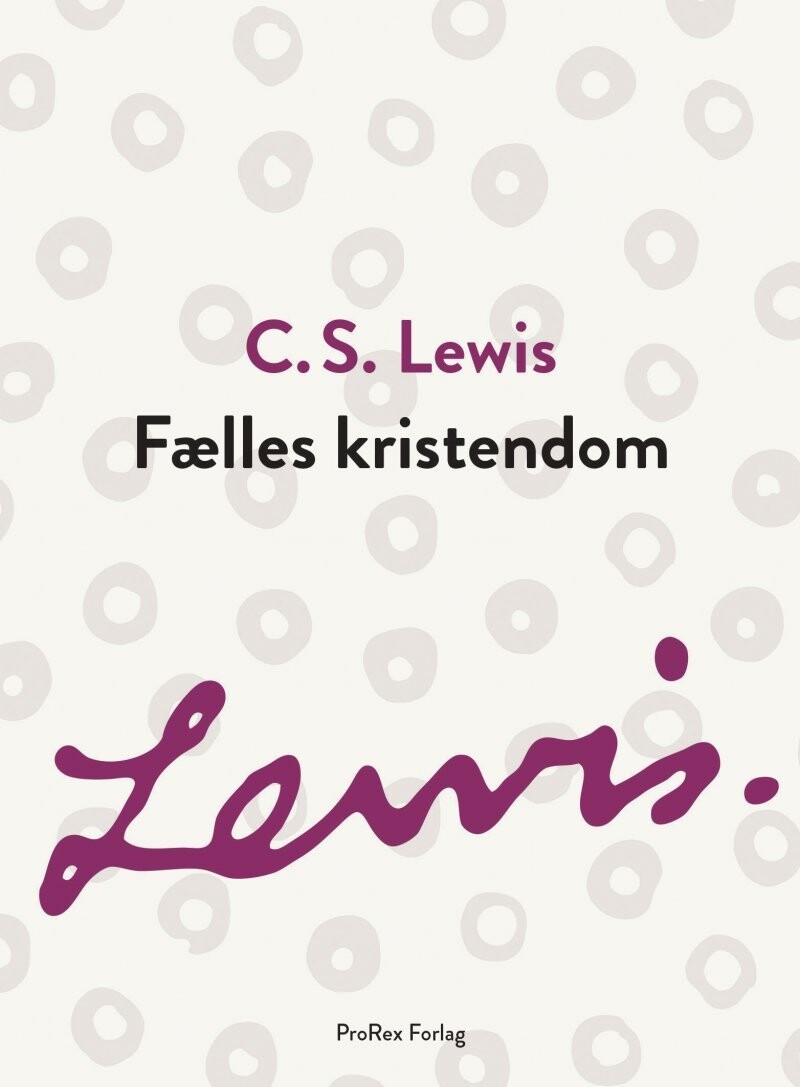 Fælles Kristendom - C.s. Lewis - Bog