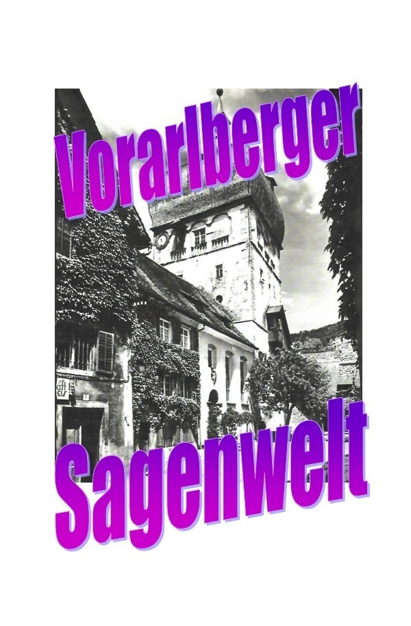 Vorarlberger Sagenwelt