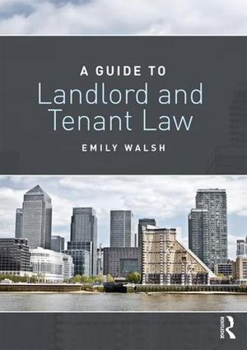 A Guide to Landlord and Tenant Law (Paperback)